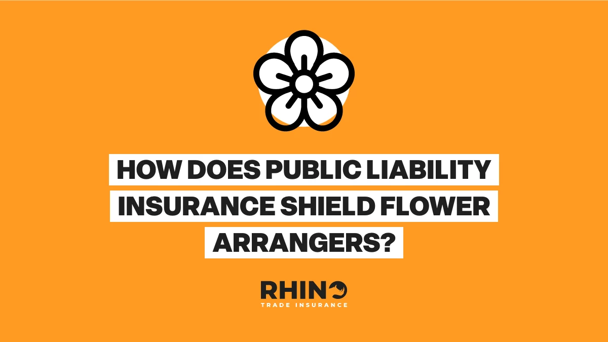 How Does Public Liability Insurance Shield Flower Arrangers?