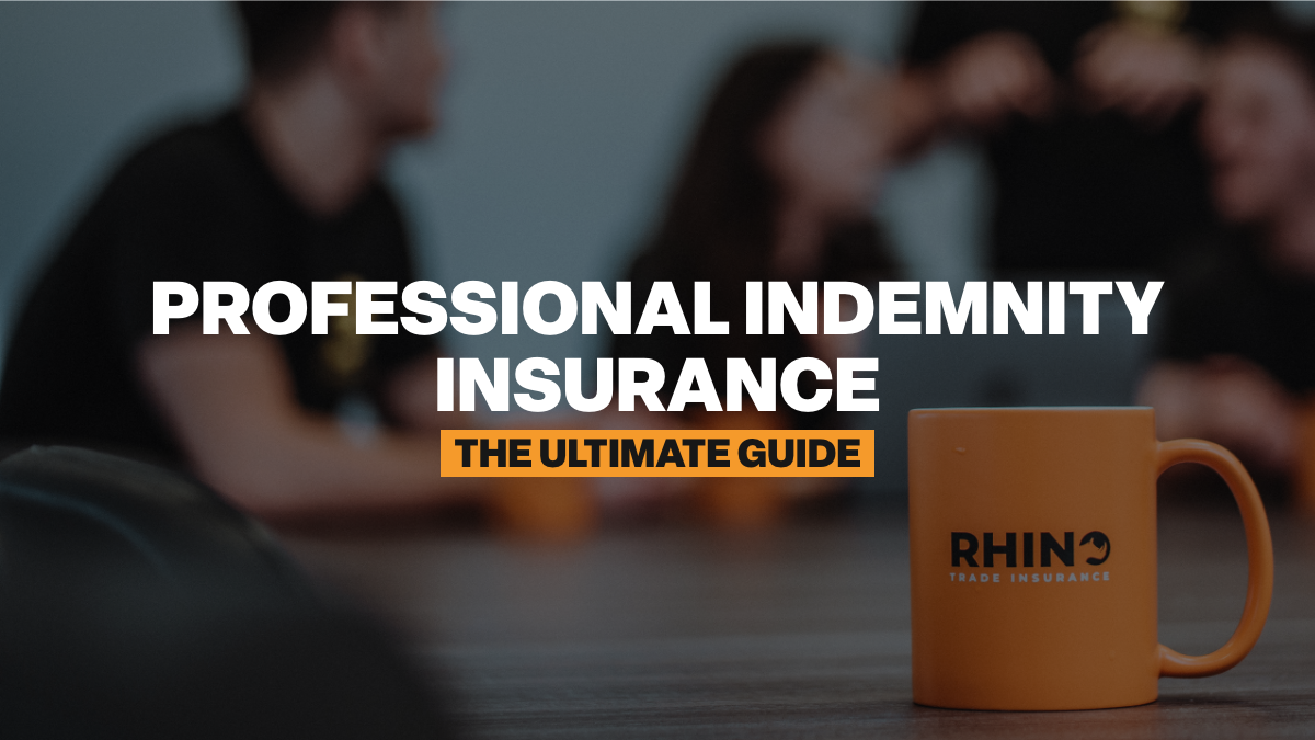Professional Indemnity Insurance The Ultimate Guide